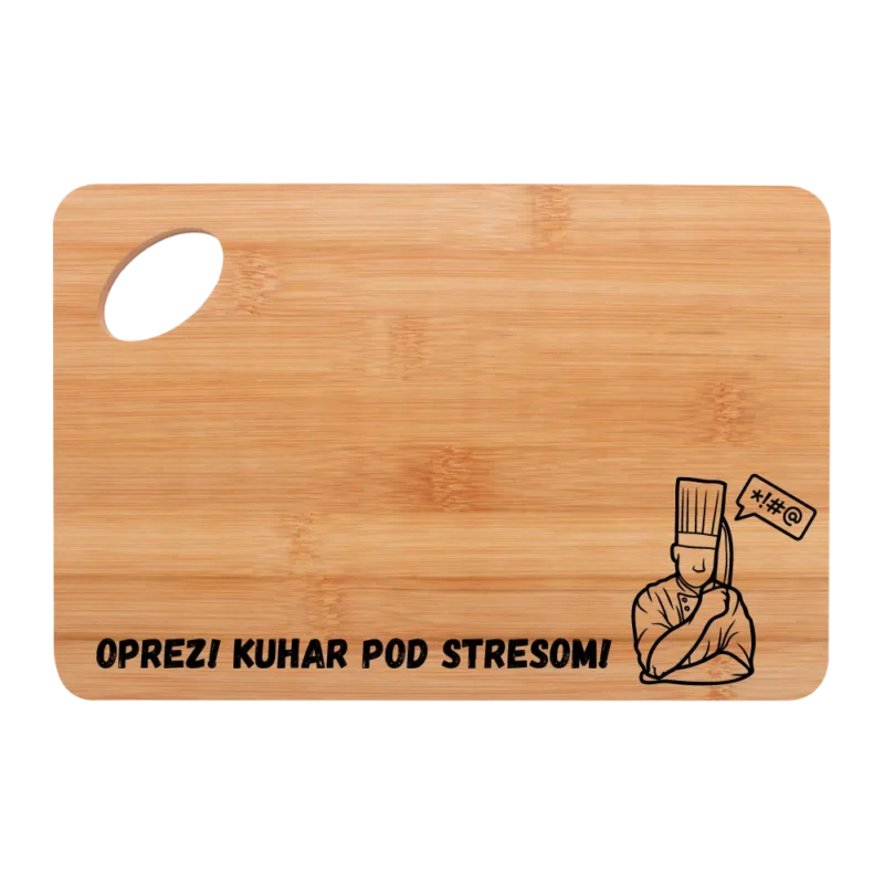 Daska za rezanje - Oprez! Kuhar pod stresom!